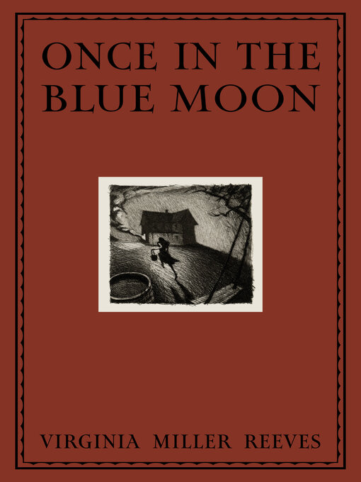 Title details for Once in the Blue Moon by Virginia Reeves - Available